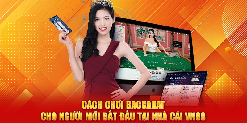 Cách chơi Baccarat