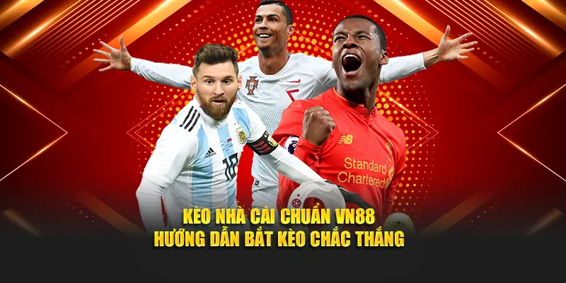 Kèo nhà cái chuẩn